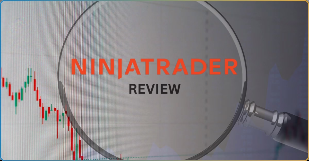 NinjaTrader Comprehensive Analysis: Features, Pricing, Regulations, and Unbiased Expert Review 