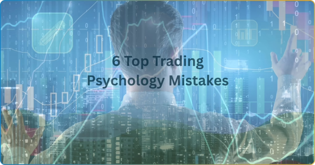 A banner image features the top trading psychology mistakes people make